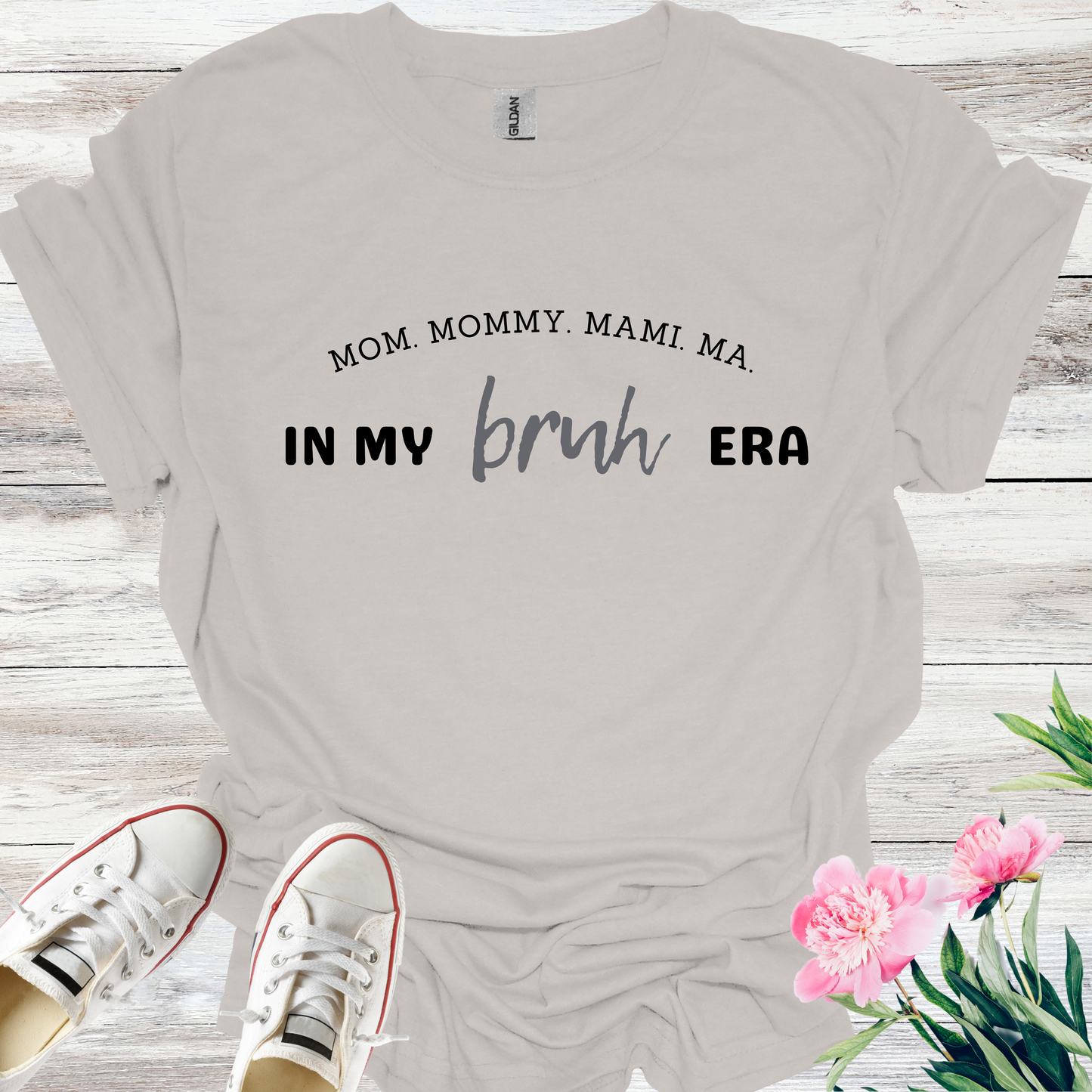 Bruh, Mum Mom Mummy T-Shirt, Bruh T-shirt, In my Bruh Era T-shirt